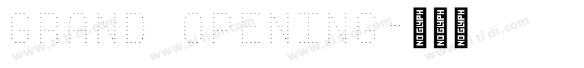 GRAND OPENING字体转换 GRAND OPENING字体转换
